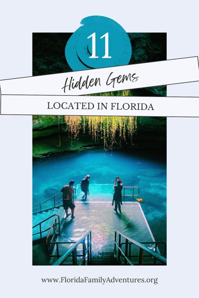 11 Hidden Gems in Florida, by Florida Family Adventures.