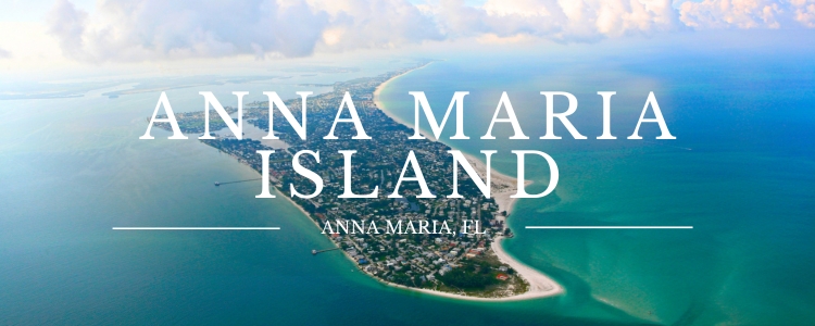 11 Hidden Gems in Florida, by Florida Family Adventures. Gem #10 Anna Maria Island.